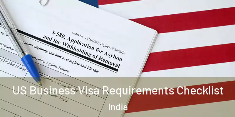  US Business Visa Requirements Checklist India