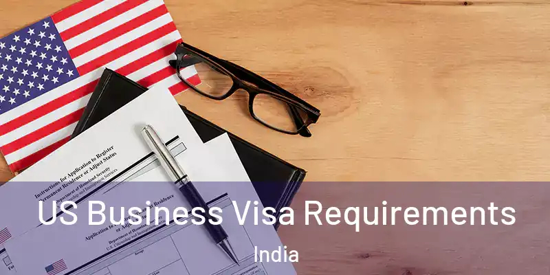  US Business Visa Requirements India