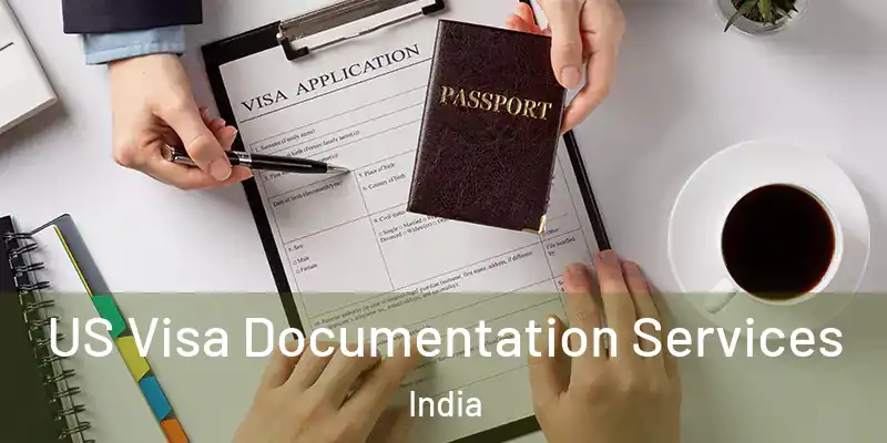  US Visa Documentation Services India