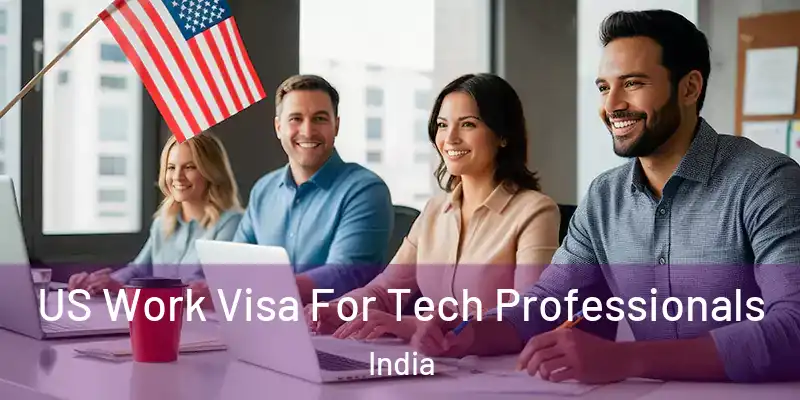  US Work Visa For Tech Professionals India