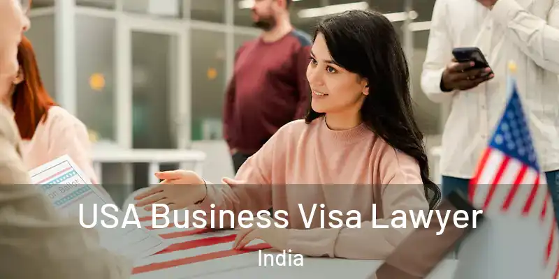  USA Business Visa Lawyer India